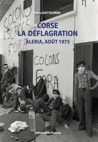 Picture of Corse, la déflagration-Aleria, août 1975