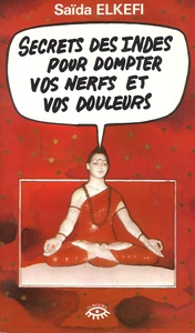 Picture of Secrets des Indes pour dompter vos nerfs et vos douleurs