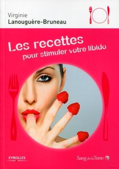 Image de Les recettes pour stimuler votre libido