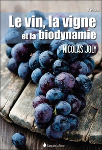 Image de Le vin, la vigne et la biodynamie