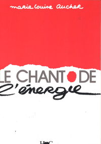 Picture of Le chant de l'énergie