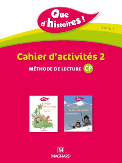 Image de Que d'histoires ! CP - Série 1 (2010) - Cahier 2 (Périodes 4 et 5)