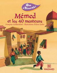 Image de Que d'histoires ! CE1 - Série 1 (2002) - Période 3 : Mémed et les 40 menteurs