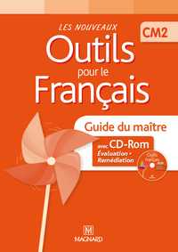 Image de Les Nouveaux Outils pour le Français CM2 (2013) - Guide du maître avec CD-Rom