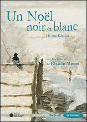Image de Que d'histoires ! CE2 (2004) - Un Noël noir et blanc, sur les traces de Claude Monet