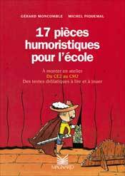 Image de 17 pièces humoristiques pour l'école, du CE2 au CM2