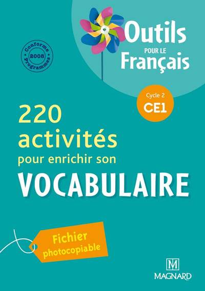 Image de 220 activités pour enrichir son Vocabulaire CE1 (2011) - Outils pour le Français