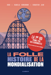 Image de La Folle histoire de la mondialisation en BD