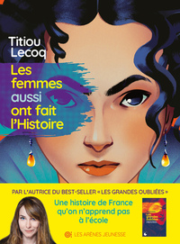 Image de Les Femmes aussi ont fait l'Histoire