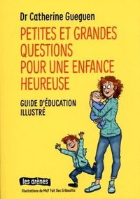 Picture of Petites et grandes questions pour une enfance heureuse