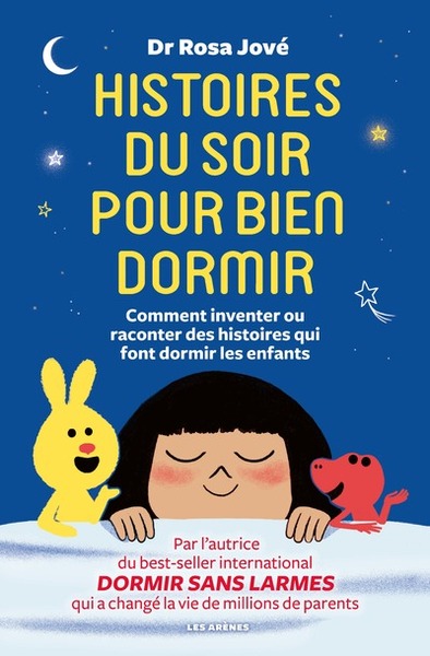 Image de Histoires du soir pour bien dormir - Comment inventer ou raconter des histoires qui font dormir les enfants