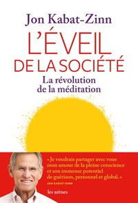 Image de L'Eveil de la société - La révolution de la méditation