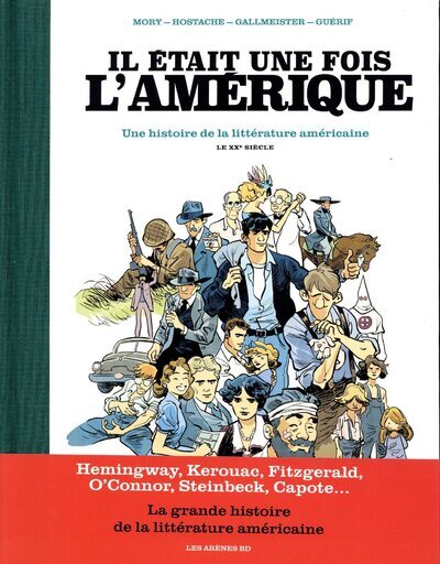 Image de Il était une fois l'Amérique - Une histoire de la littérature américaine - Tome 2 Le XXè siècle