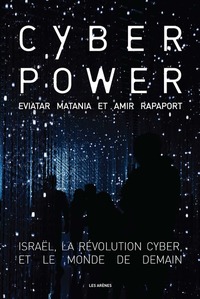 Image de Cyberpower - Israël, la révolution cyber, et le monde de demain