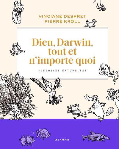 Image de Dieu, Darwin, tout et n'importe quoi - Histoires naturelles