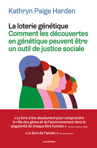 Image de La Loterie génétique - Comment les découvertes en génétique peuvent être un outil de justice sociale