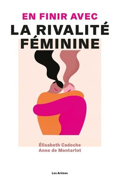 Image de En finir avec la rivalité féminine