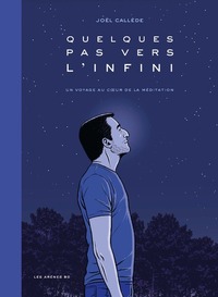 Image de Quelques pas vers l'infini - Un voyage au coeur de la méditation