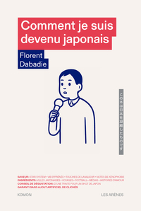 Picture of Comment je suis devenu japonais
