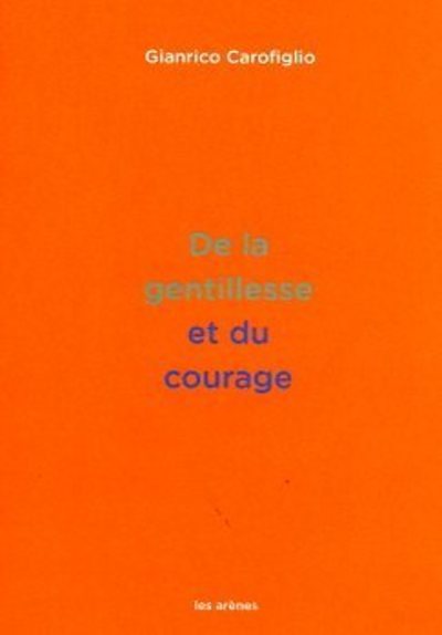 Image de De la gentillesse et du courage