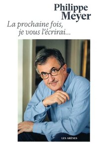 Image de La Prochaine fois je vous l'écrirai...