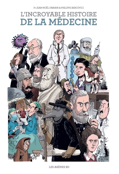 Image de L'Incroyable Histoire de la médecine - 2e édition