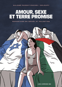 Image de Amour, sexe et Terre promise - Reportage en Israël et Palestine
