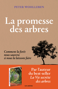 Picture of La Promesse des arbres - Comment la forêt nous sauvera si nous la laissons faire