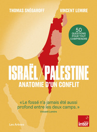 Image de Israël / Palestine : anatomie d'un conflit