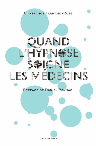 Image de Quand l'hypnose soigne les médecins