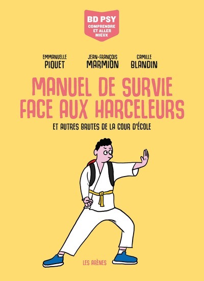 Image de Manuel de survie face aux harceleurs - et autres brutes de la cour d'école