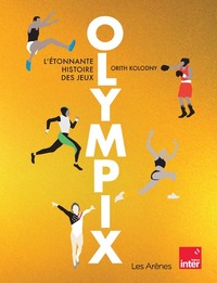 Picture of Olympix - L'étonnante histoire des jeux