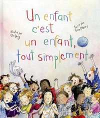 Picture of Un enfant c'est un enfant, tout simplement