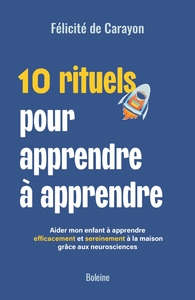 Picture of 10 rituels pour apprendre à apprendre
