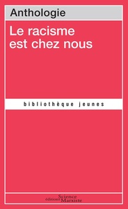 Picture of Le racisme est chez nous