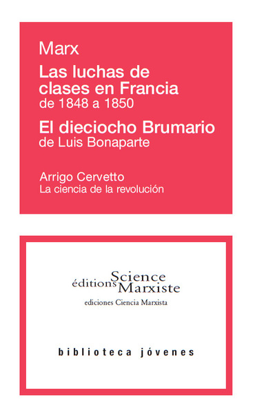 Picture of Las luchas de clases en Francia de 1848 a 1850 - El dieciocho Brumario de Luis Bonaparte