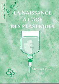 Image de La naissance à l'âge des plastiques