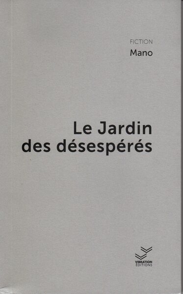 Picture of Le Jardin des désespérés