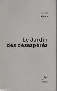 Picture of Le Jardin des désespérés
