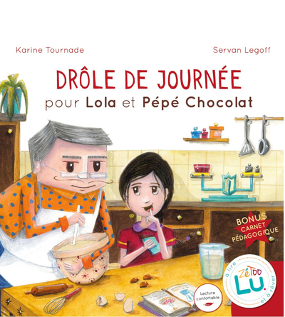 Picture of DROLE DE JOURNEE POUR LOLA ET PEPE CHOCOLAT