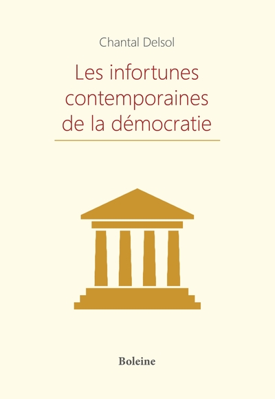 Image de Les infortunes contemporaines de la démocratie