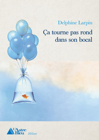Picture of Ca tourne pas rond dans son bocal