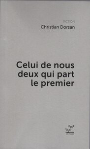 Picture of Celui de nous deux qui part le premier