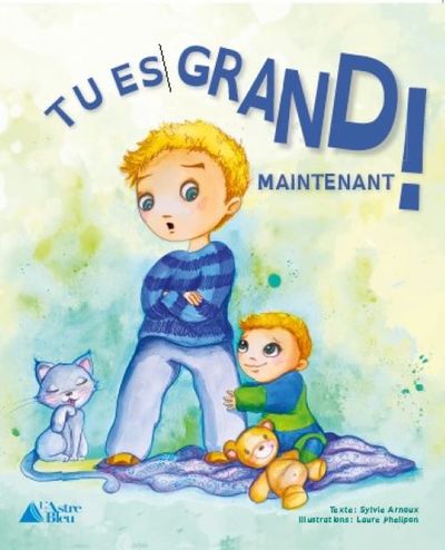 Picture of Tu es grand maintenant