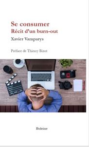 Picture of Se consumer - Récit d'un burn-out