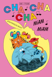 Picture of Cha cha cha miam miam