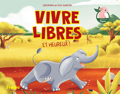Image de Vivre libres et heureux !