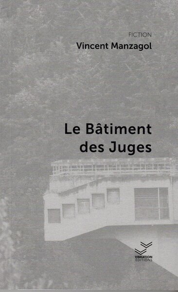 Image de Le Bâtiment des Juges
