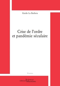 Image de Crise de l'ordre et pandémie séculaire