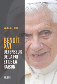 Image de Benoît XVI - Le pape de la raison et de la foi